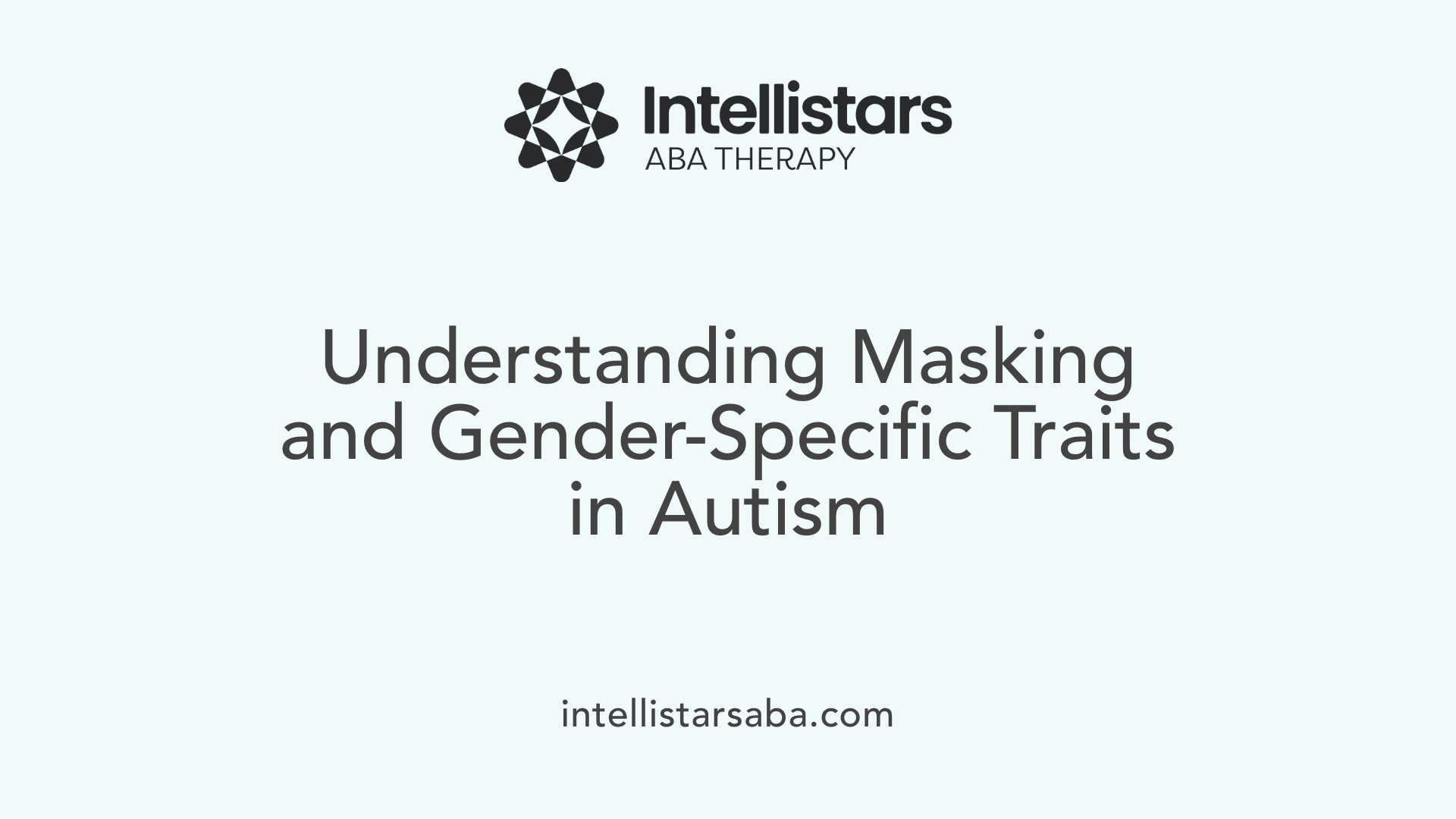 Understanding Masking and Gender-Specific Traits in Autism