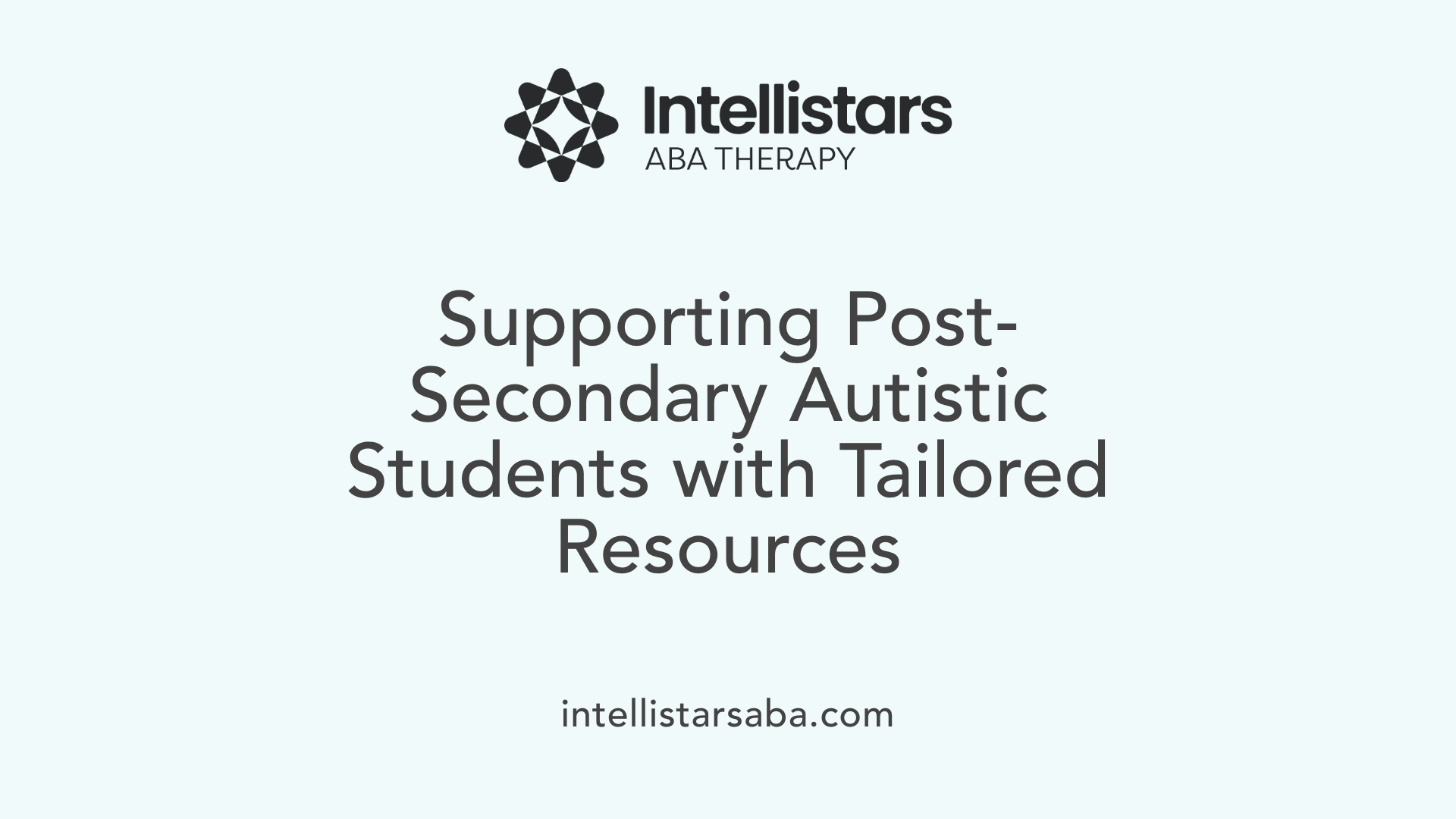 Supporting Post-Secondary Autistic Students with Tailored Resources