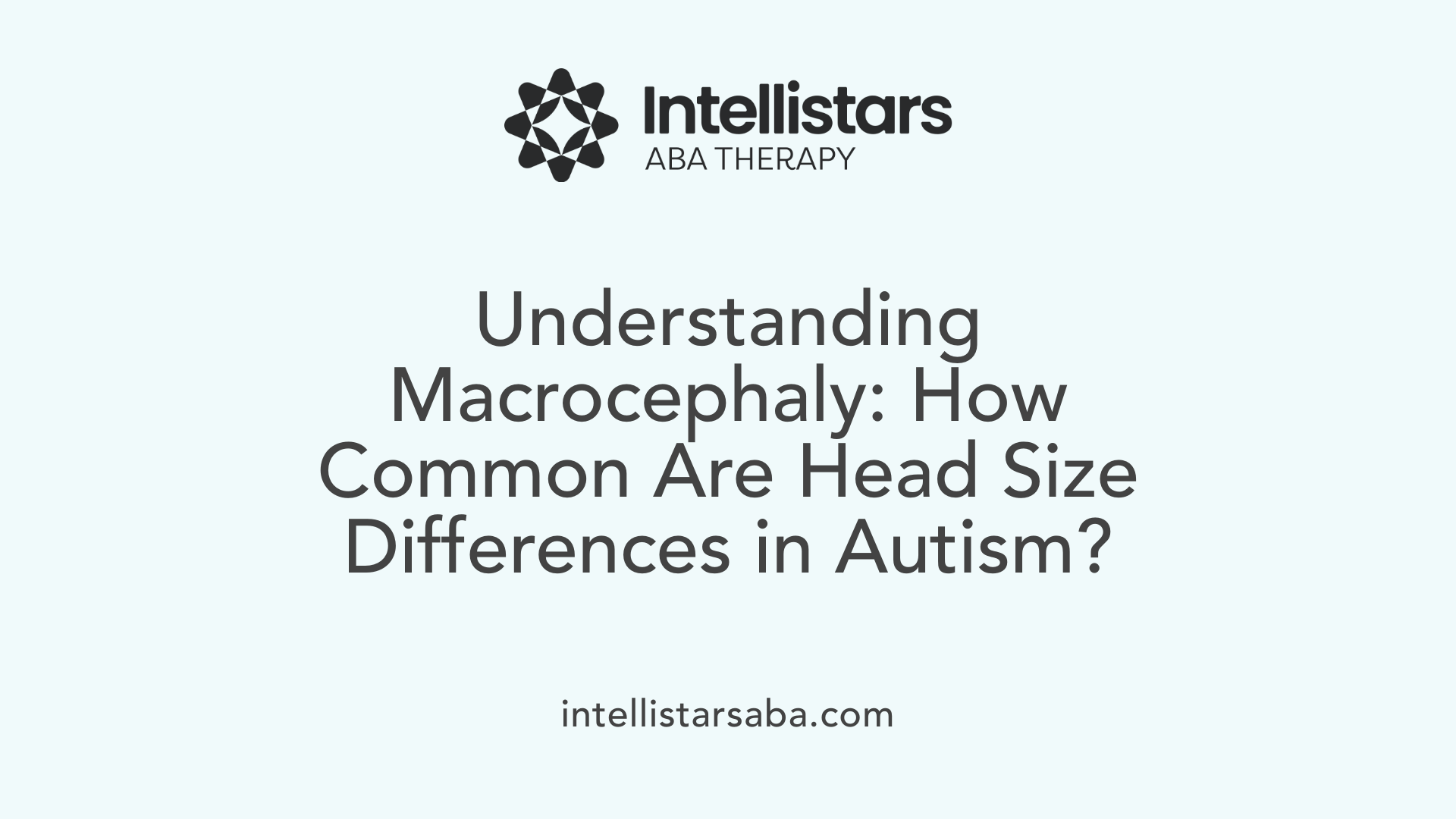 Understanding Macrocephaly: How Common Are Head Size Differences in Autism?