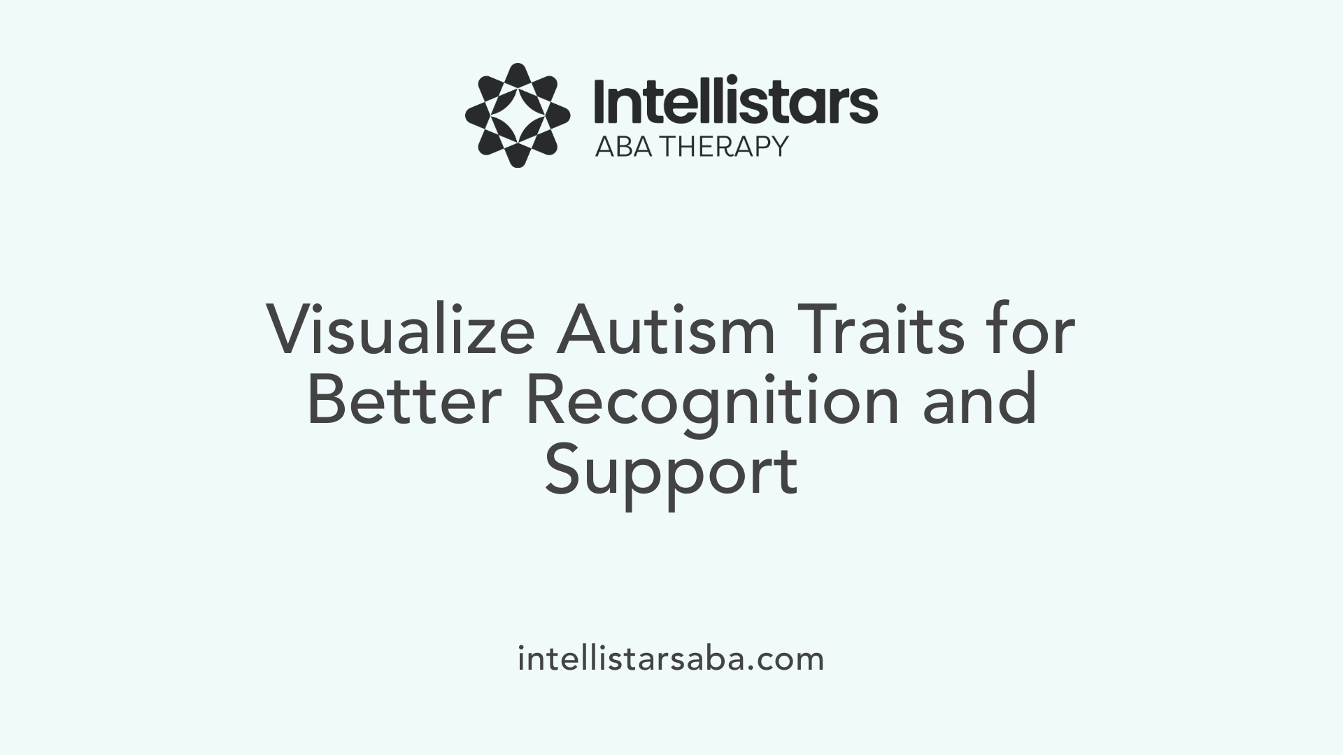 Visualize Autism Traits for Better Recognition and Support