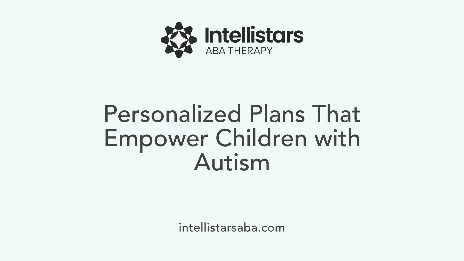 Personalized Plans That Empower Children with Autism