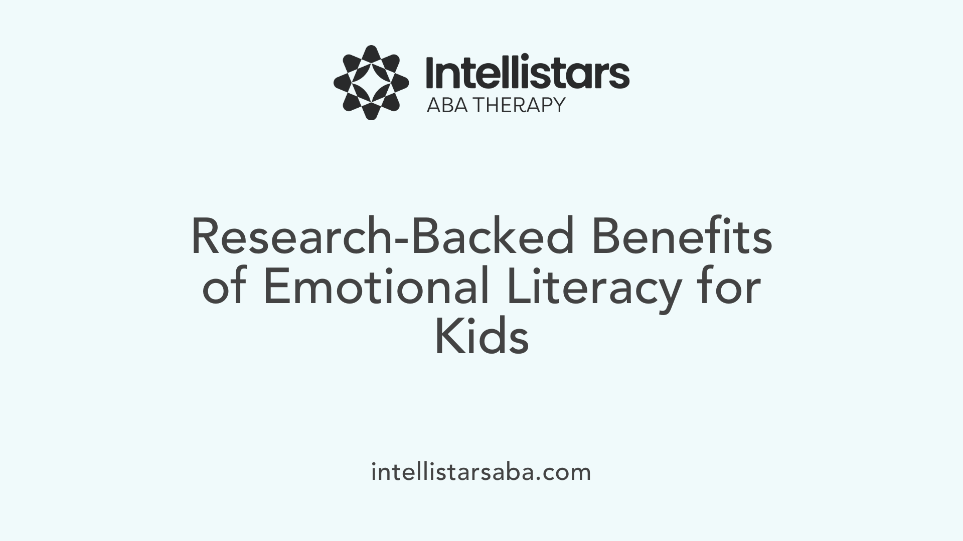 Research-Backed Benefits of Emotional Literacy for Kids