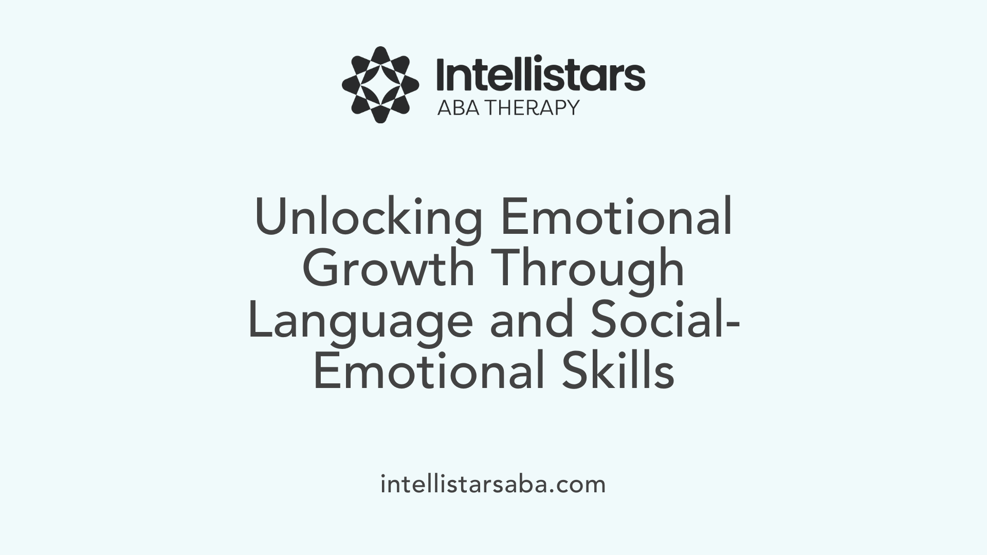 Unlocking Emotional Growth Through Language and Social-Emotional Skills