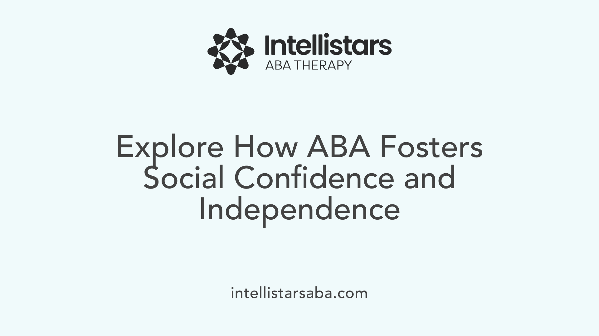Explore How ABA Fosters Social Confidence and Independence