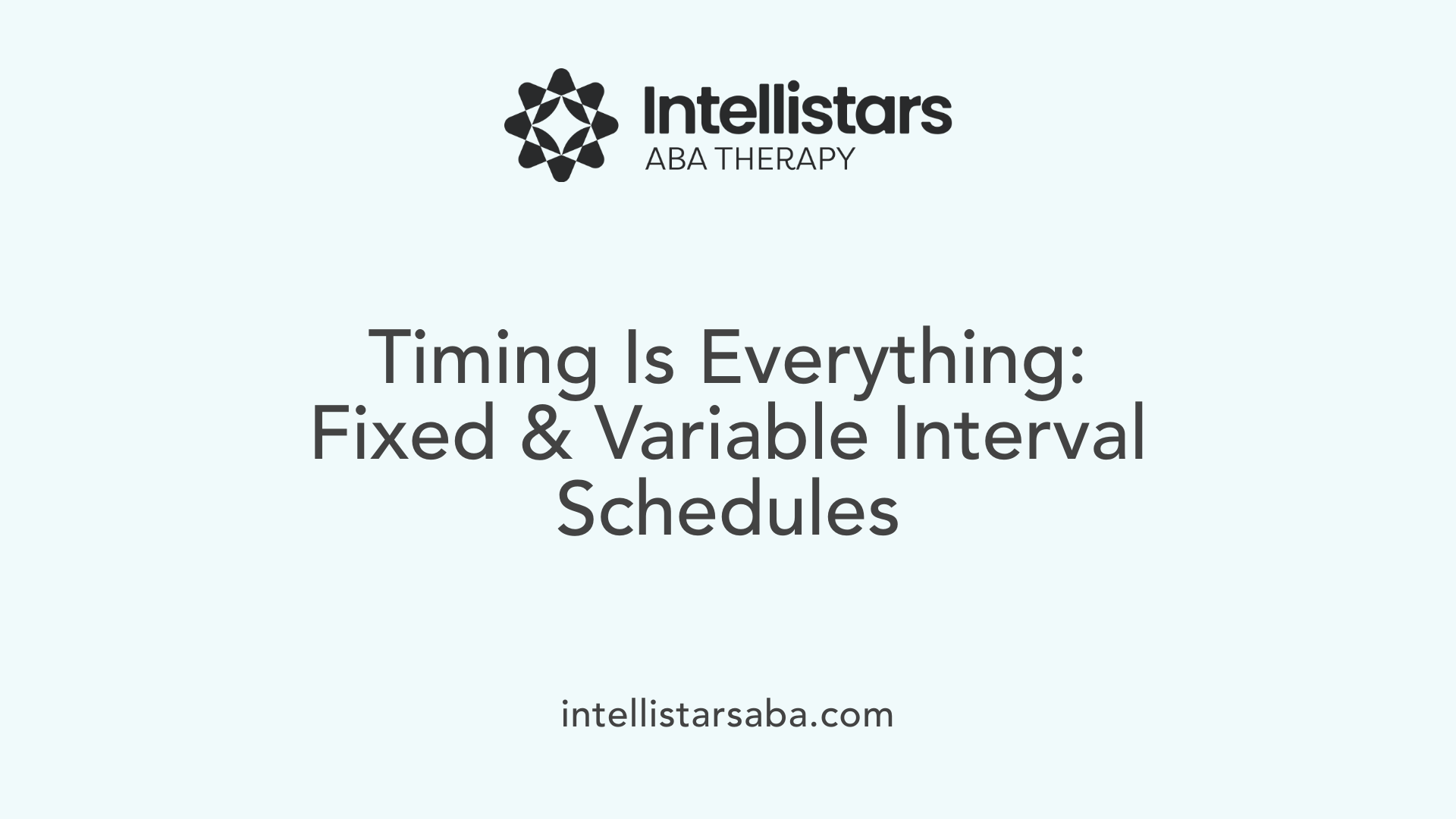 Timing Is Everything: Fixed &amp; Variable Interval Schedules