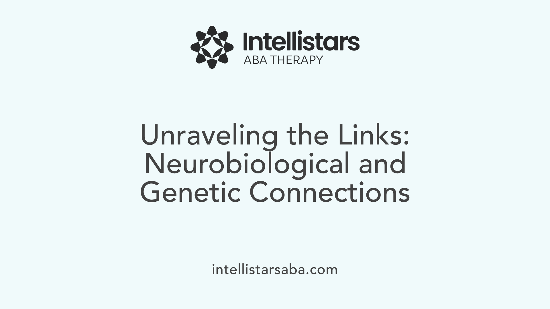 Unraveling the Links: Neurobiological and Genetic Connections