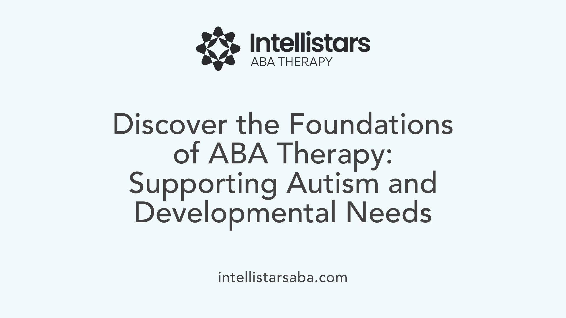 Discover the Foundations of ABA Therapy: Supporting Autism and Developmental Needs