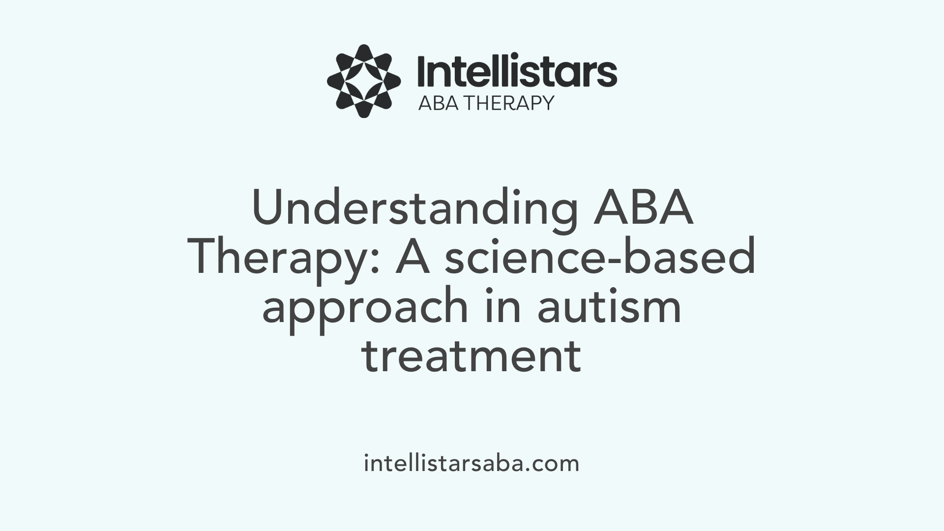 Understanding ABA Therapy: A science-based approach in autism treatment