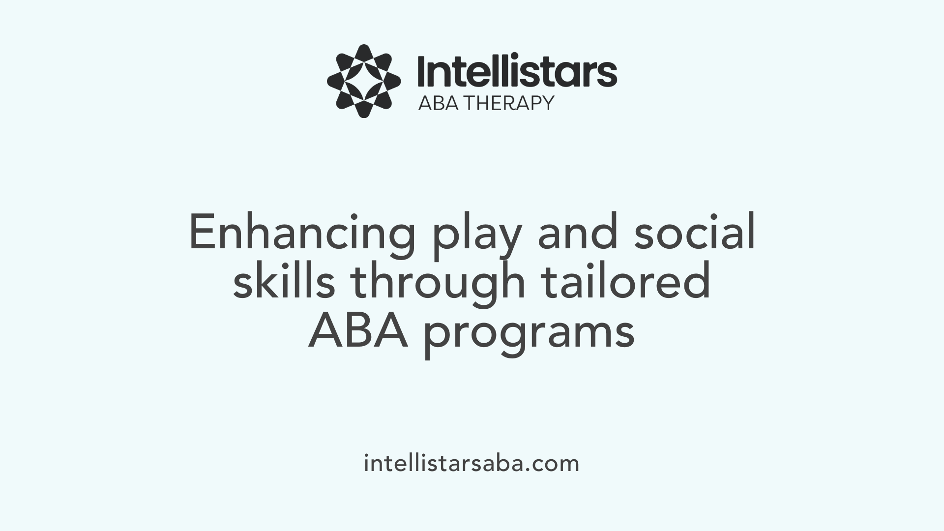 Enhancing play and social skills through tailored ABA programs