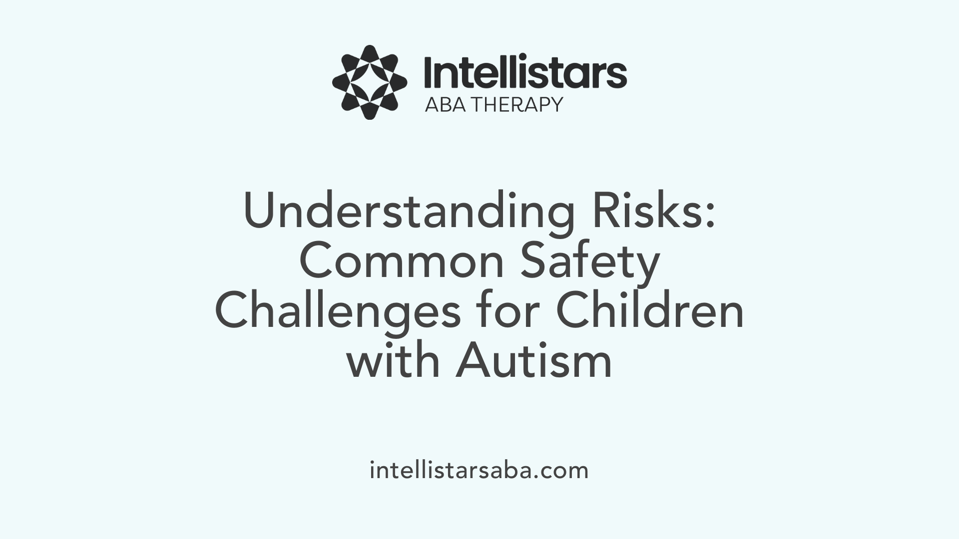 Understanding Risks: Common Safety Challenges for Children with Autism