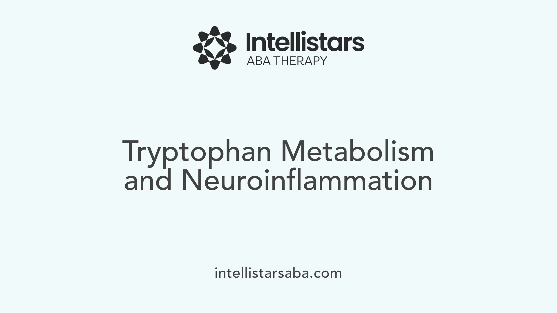Tryptophan Metabolism and Neuroinflammation