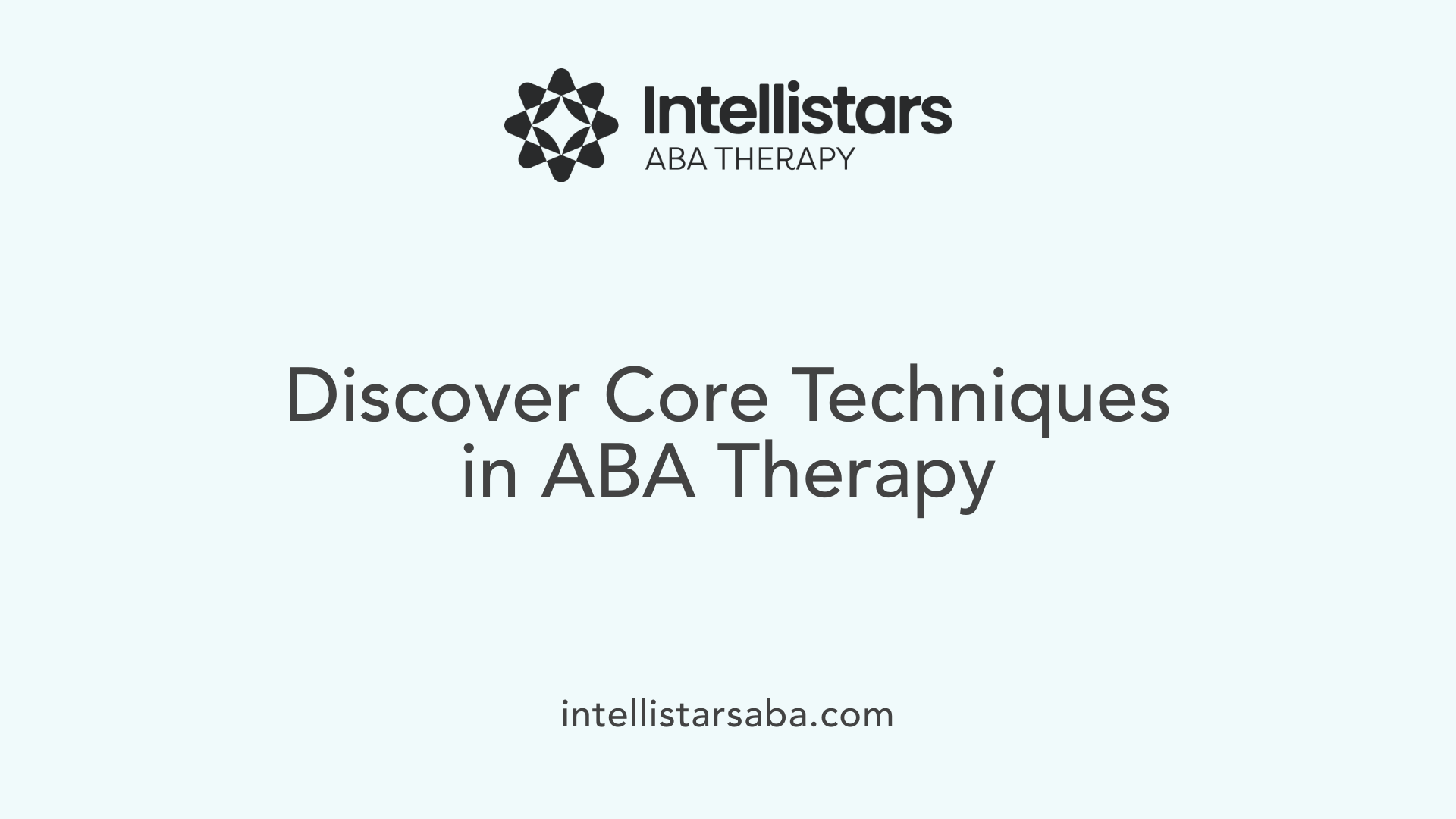 Discover Core Techniques in ABA Therapy
