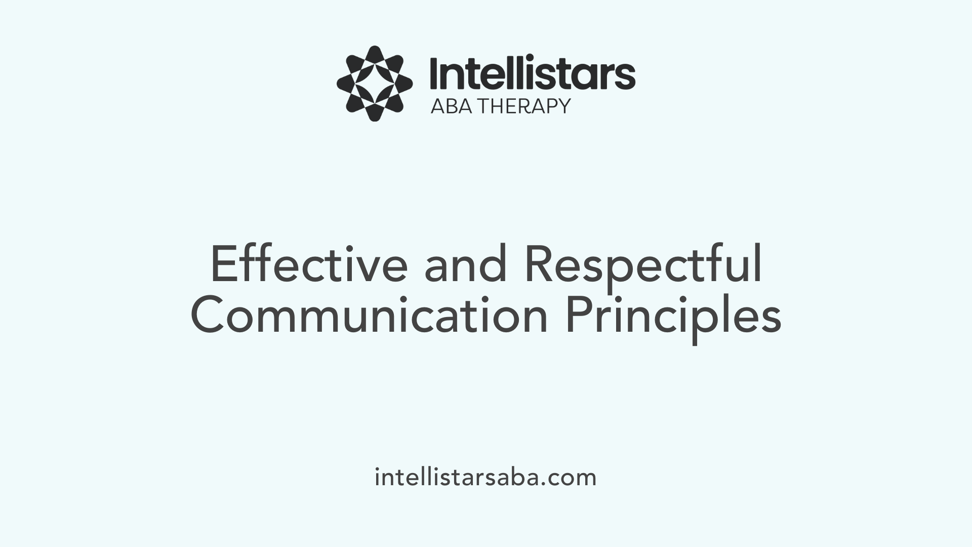 Effective and Respectful Communication Principles