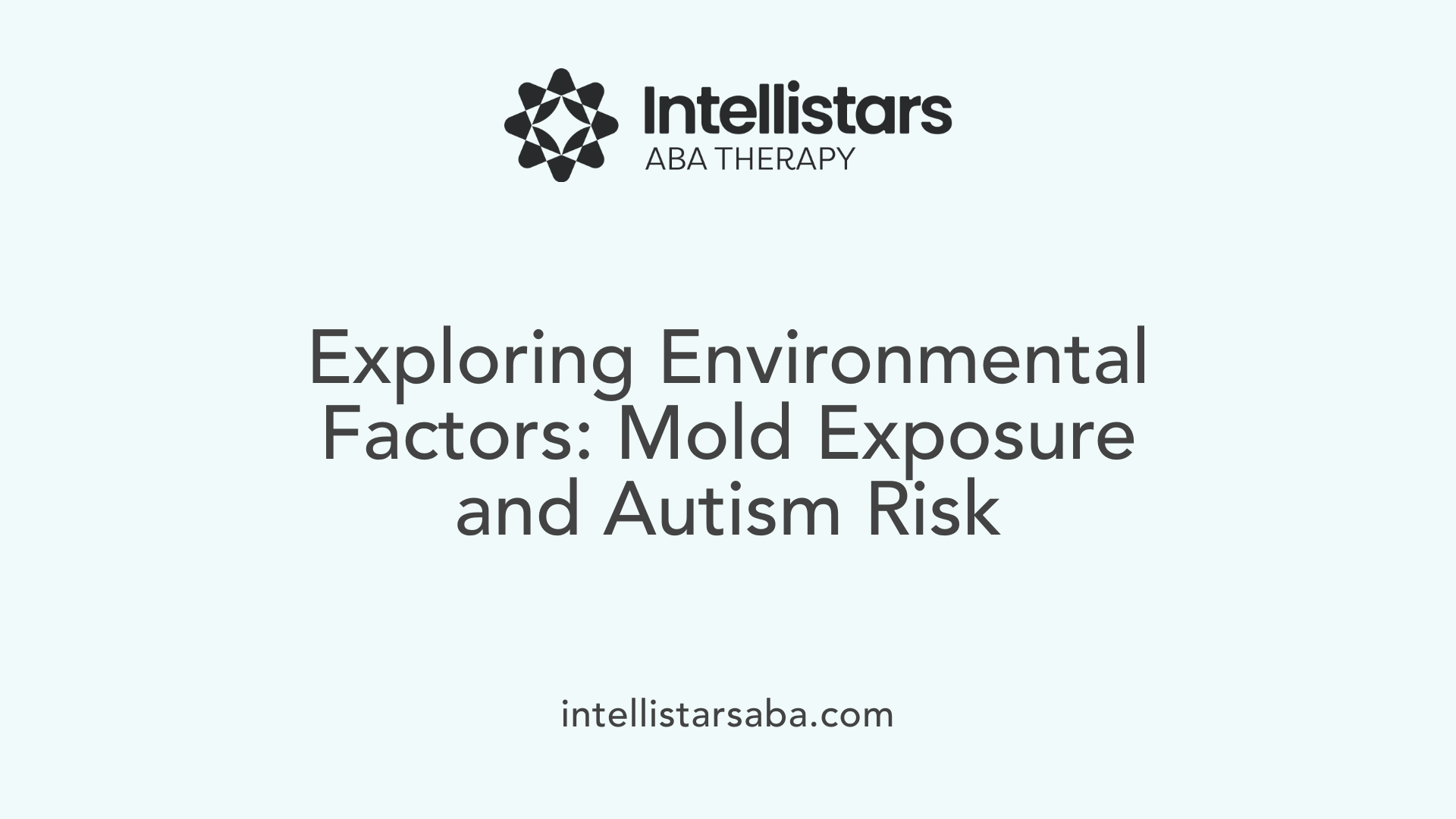 Exploring Environmental Factors: Mold Exposure and Autism Risk