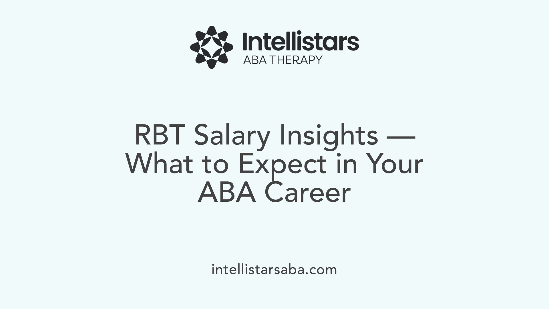 RBT Salary Insights — What to Expect in Your ABA Career