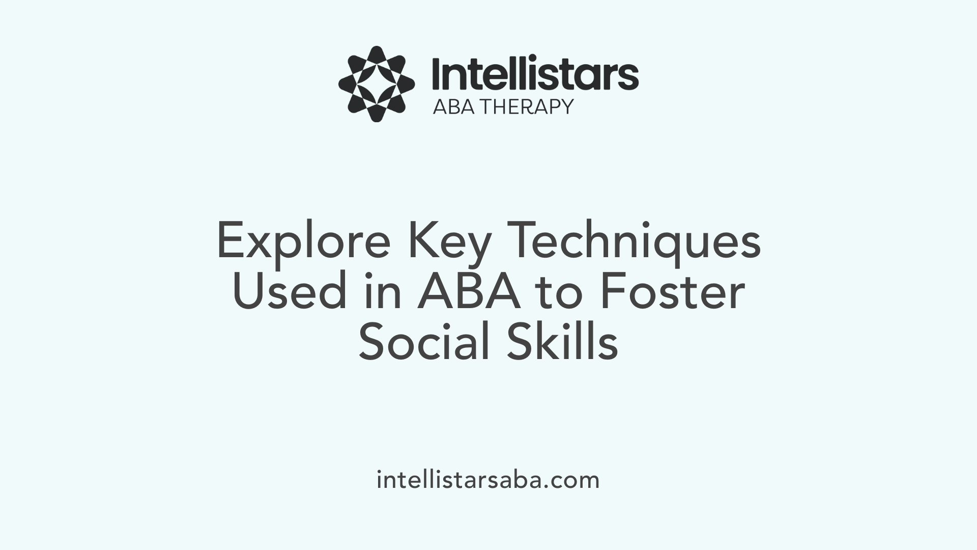 Explore Key Techniques Used in ABA to Foster Social Skills