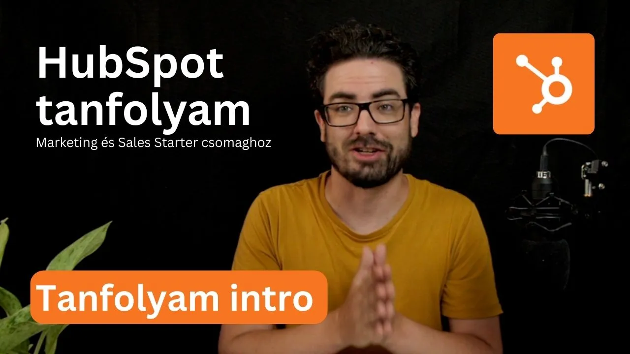 Hubspot CRM tanfolyam - Bevezető
