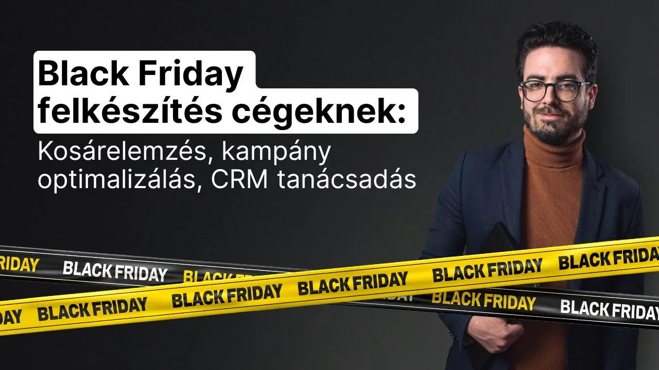 Black Friday tanácsadás cégeknek