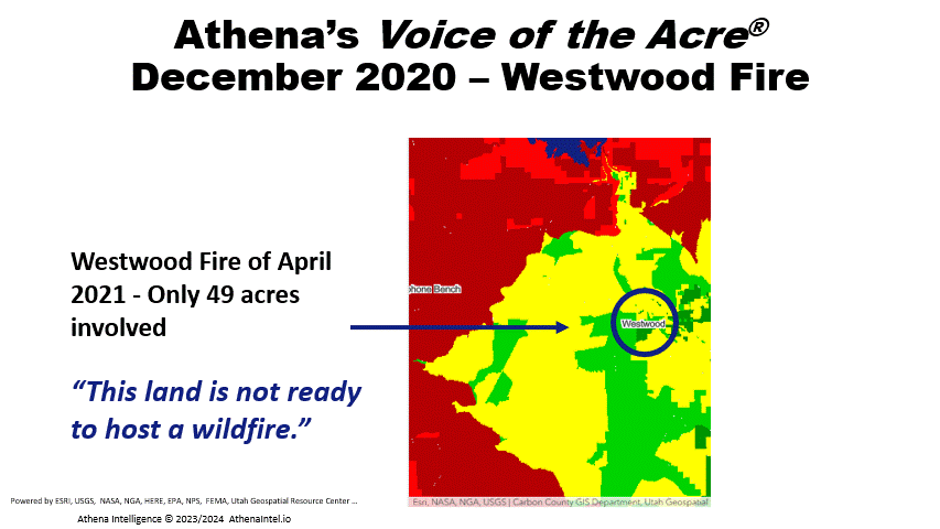 Utah Wildfire - Athena knows where the land will host a large wildfire, and where an ignition event will not start a large fire - example here