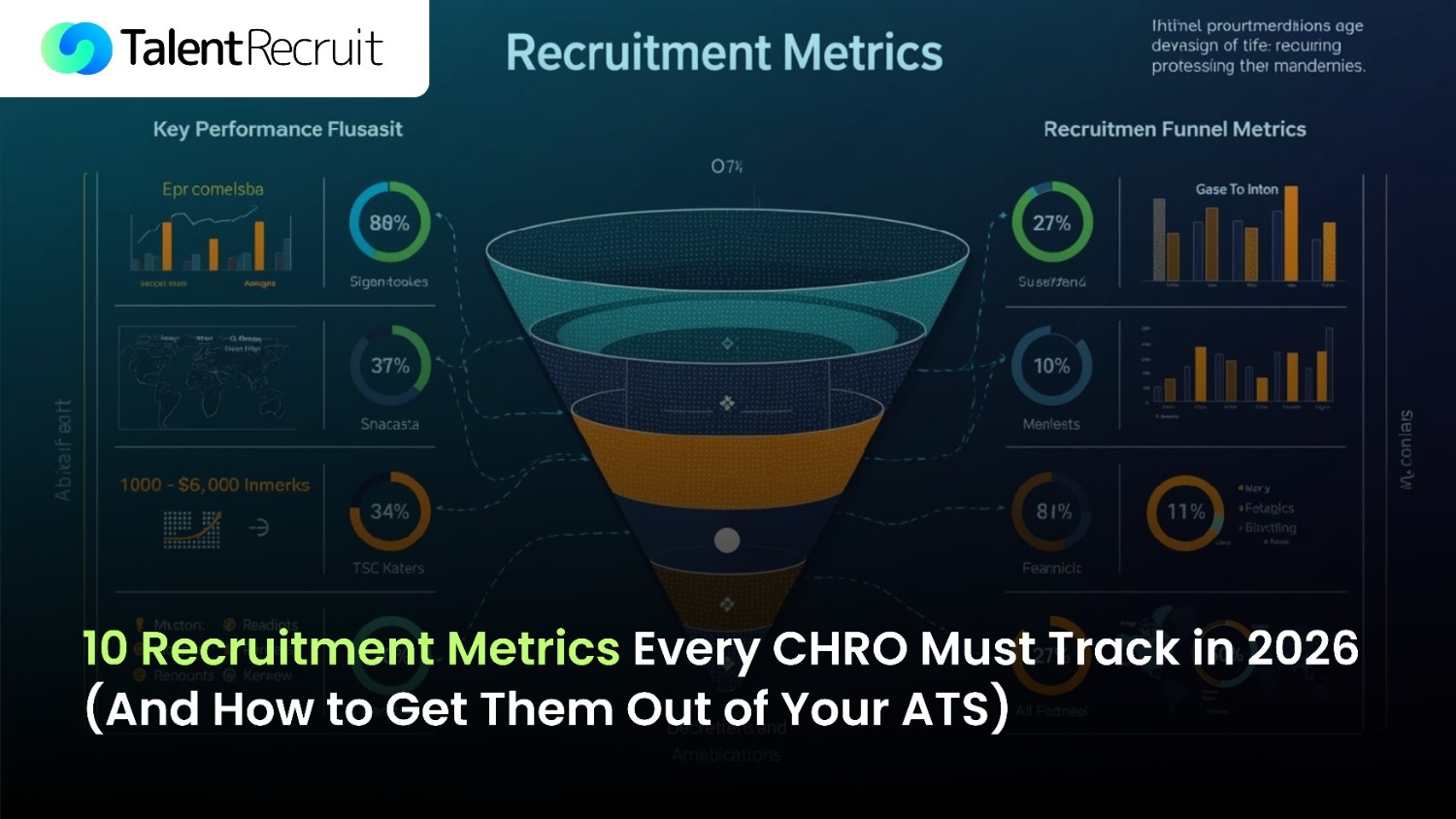 The 10 Most Important Recruitment Metrics for 2026