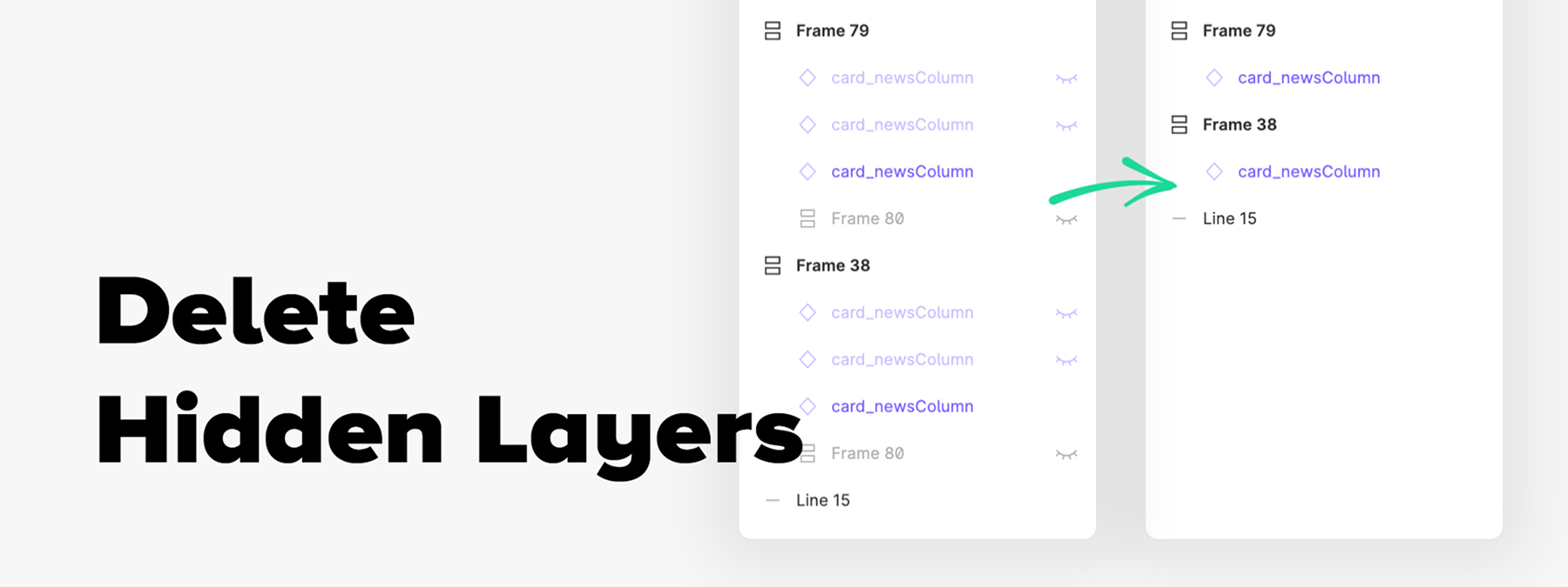 Delete Hidden Layers : nettoyez vos fichiers Figma en un clic