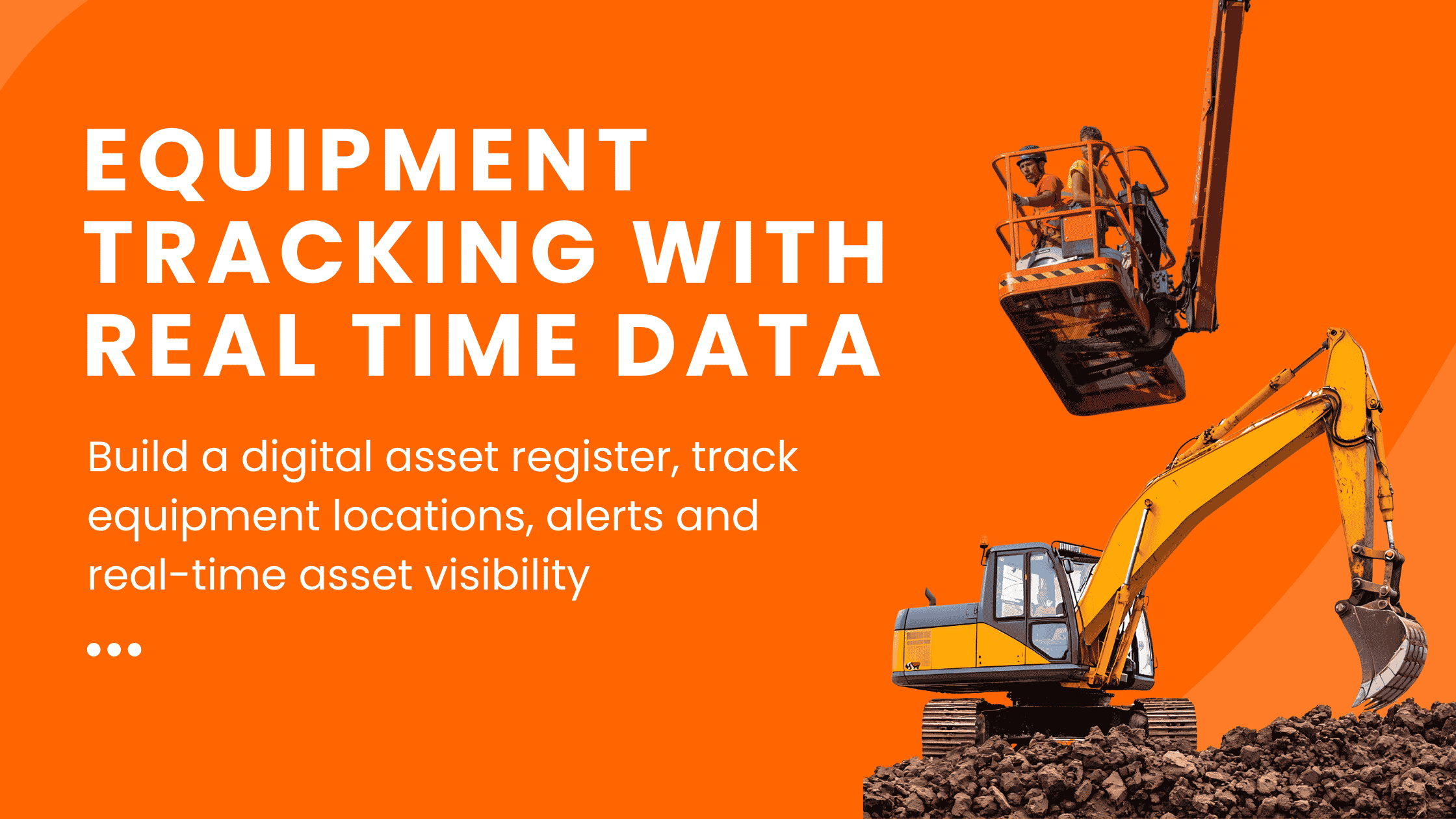 Equipment Tracking Software Needs Real-Time Data
