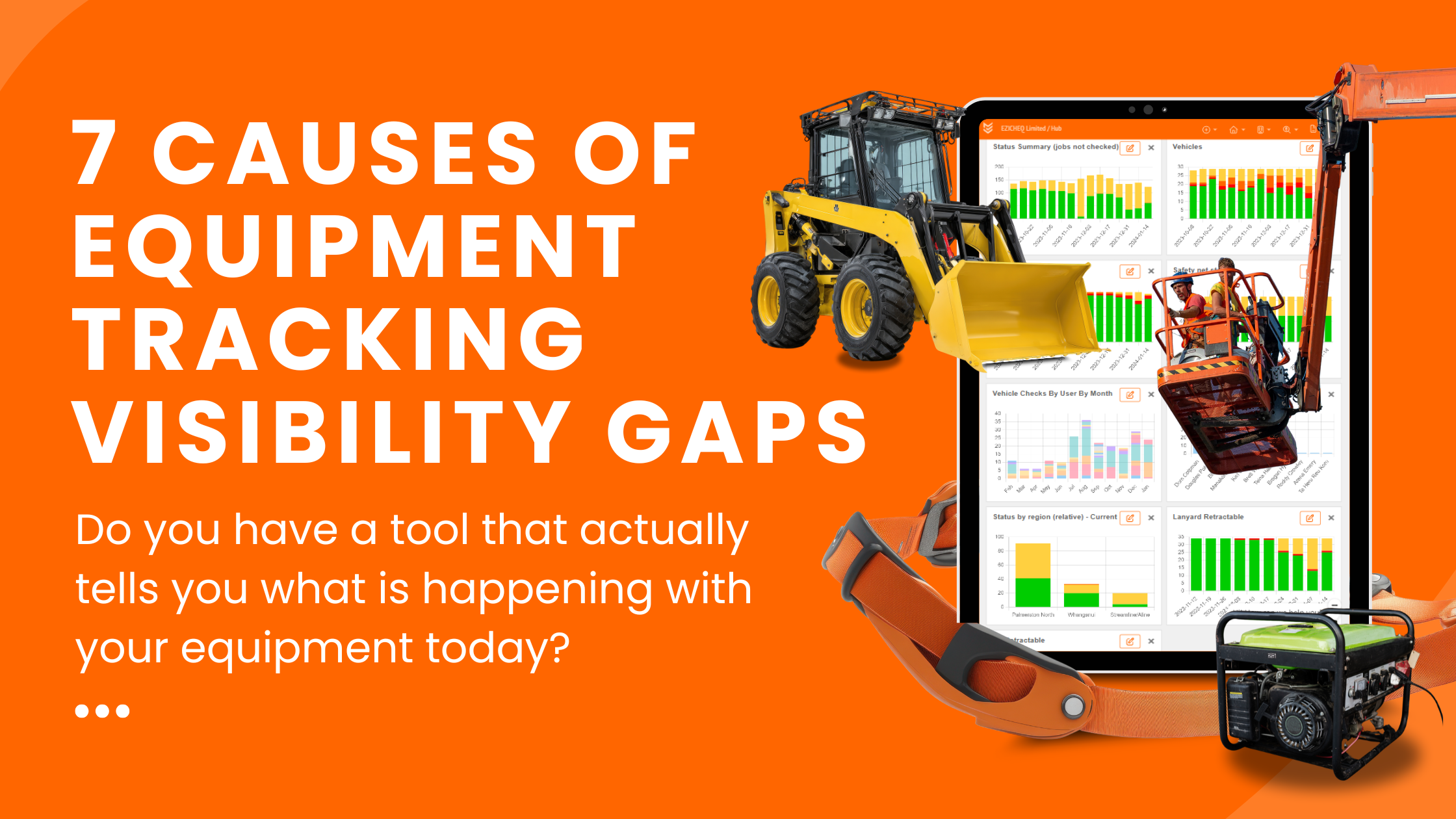 7 Causes of Equipment Tracking Visibility Gaps