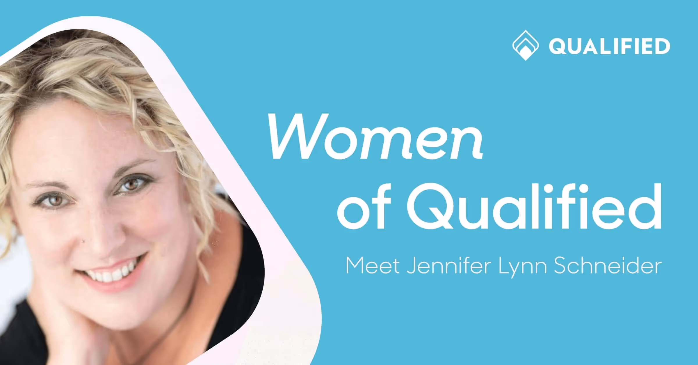 Women of Qualified: Jennifer