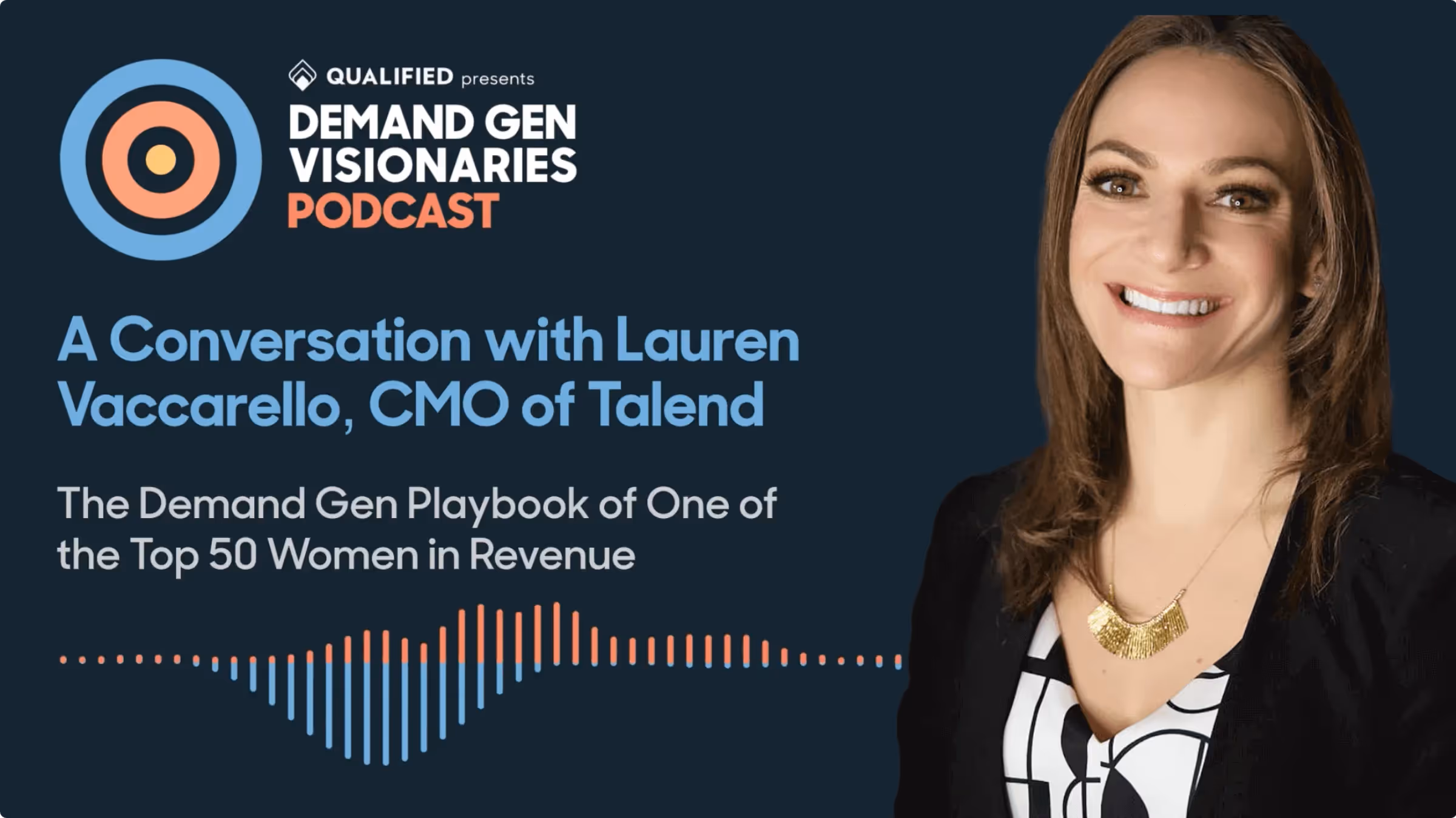 The Demand Gen Playbook of One of the Top 50 Women in Revenue Ep. 19