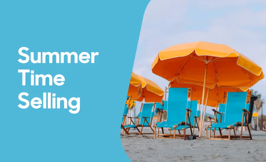 How to sell during summer