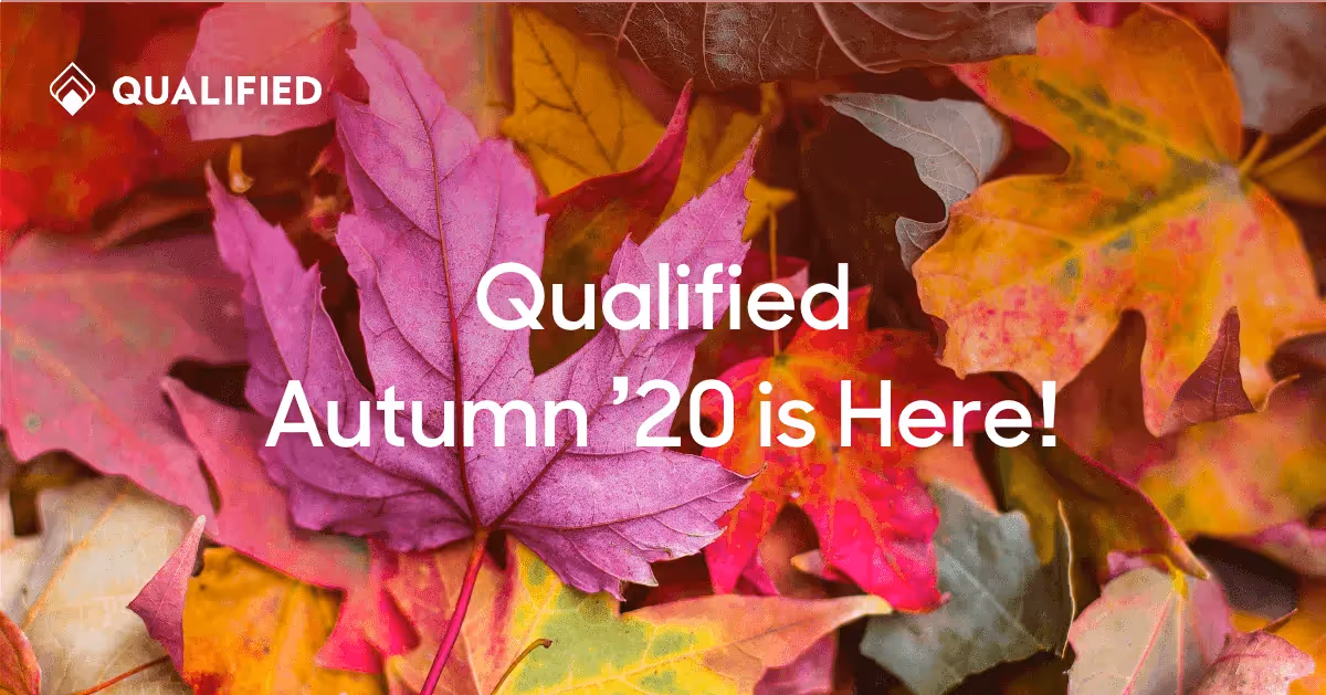 The Qualified Autumn ‘20 Release is here!