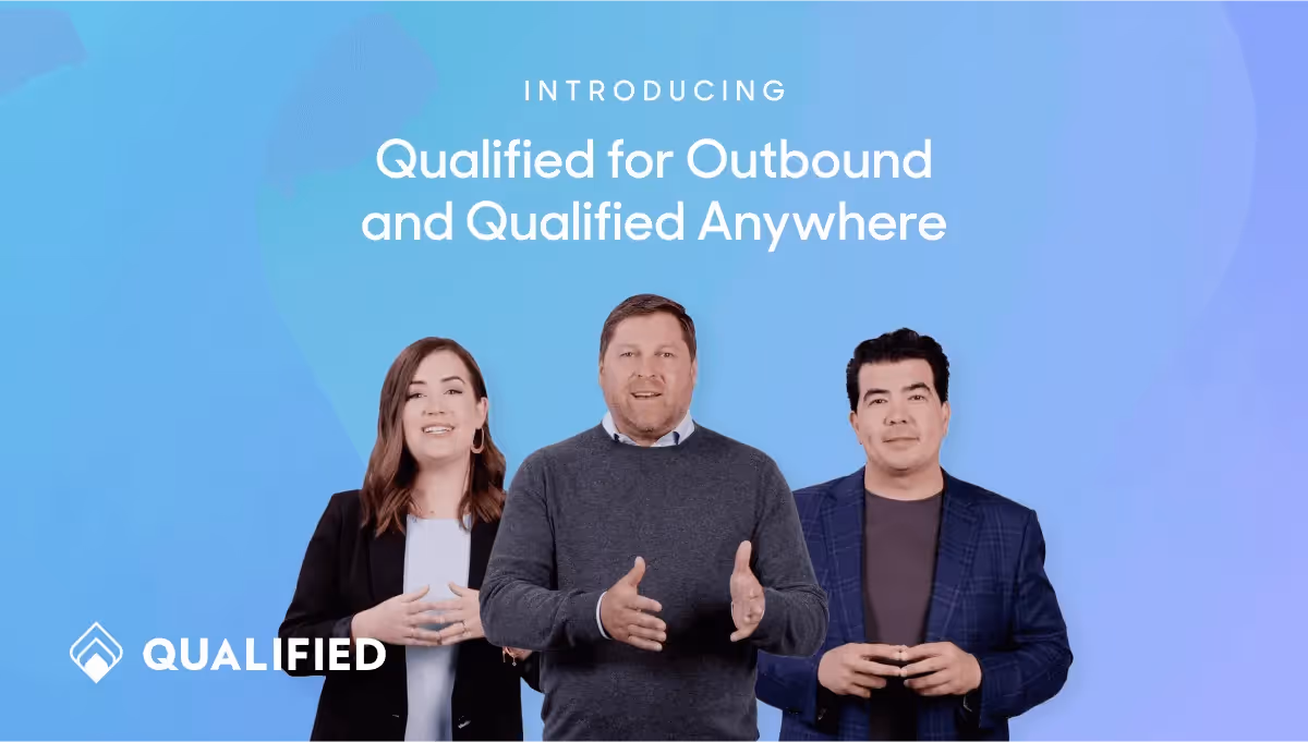 Qualified for Outbound and Qualified Anywhere