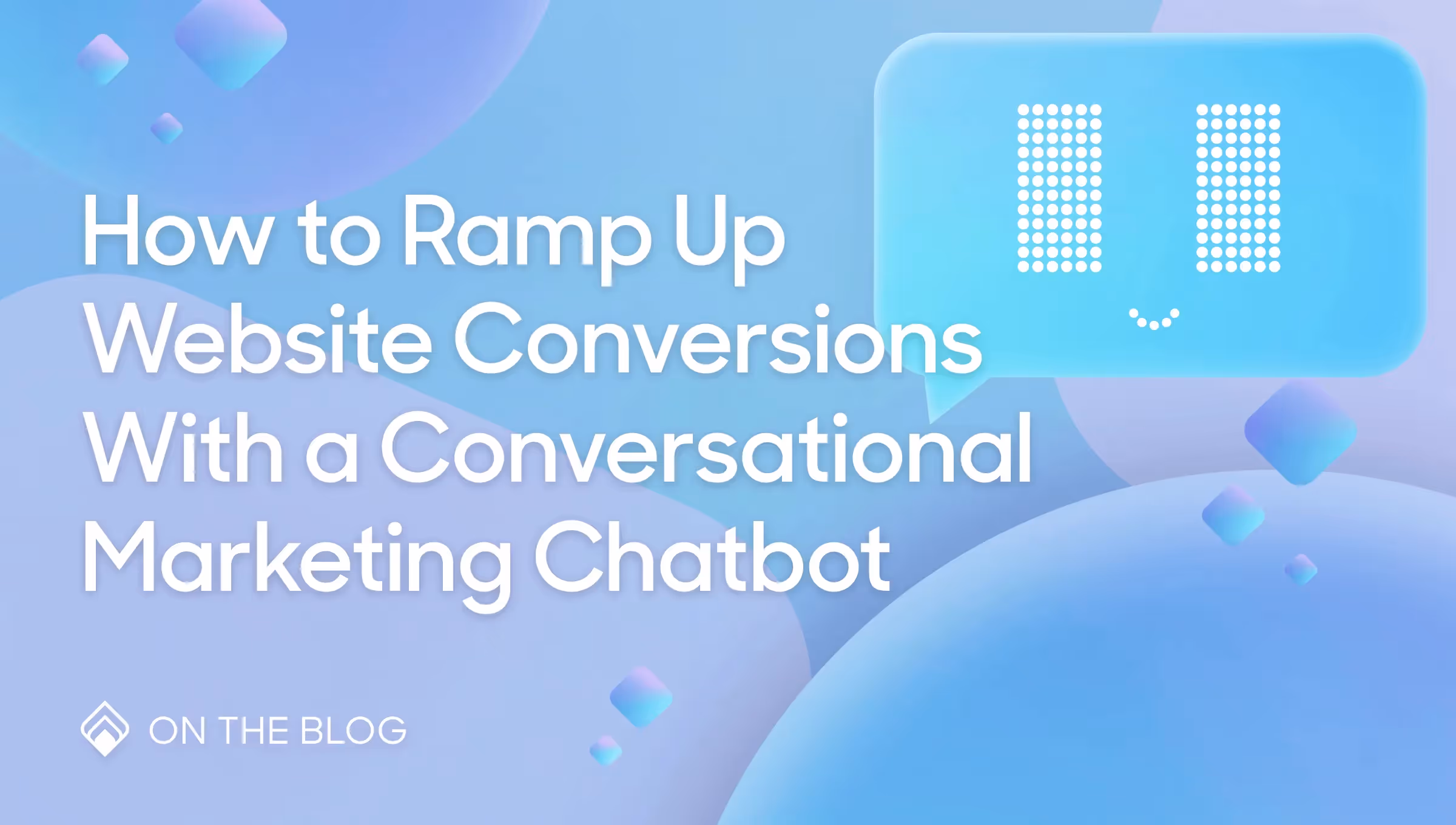 Using Conversational Marketing Chatbots for Conversions
