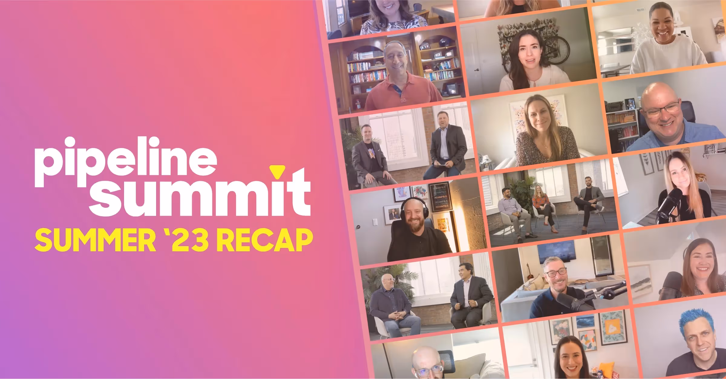 Summer '23 Pipeline Summit Recap
