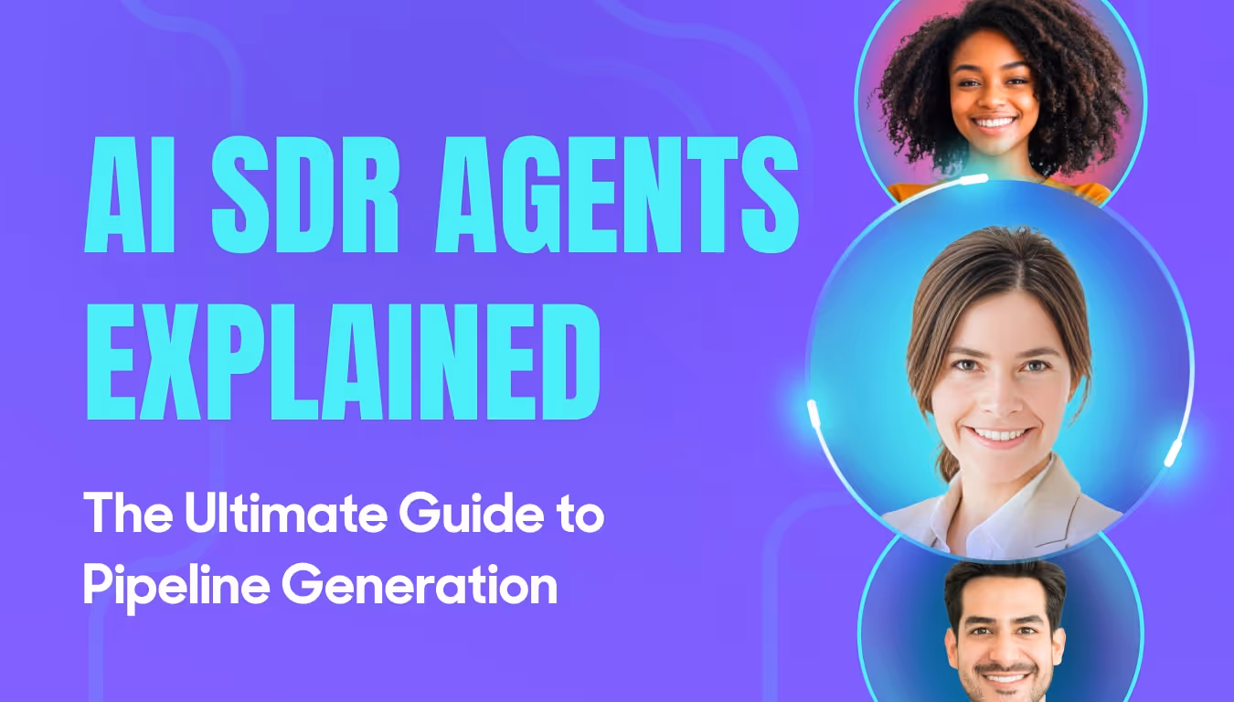 AI SDR Agents Explained