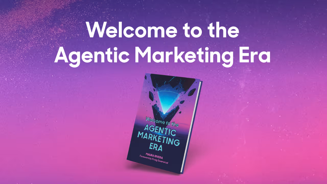 Welcome to the Agentic Marketing Era: How AI reshaped the modern marketing funnel