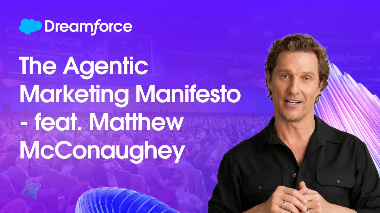 The Agentic Marketing Manifesto - feat. Matthew McConaughey