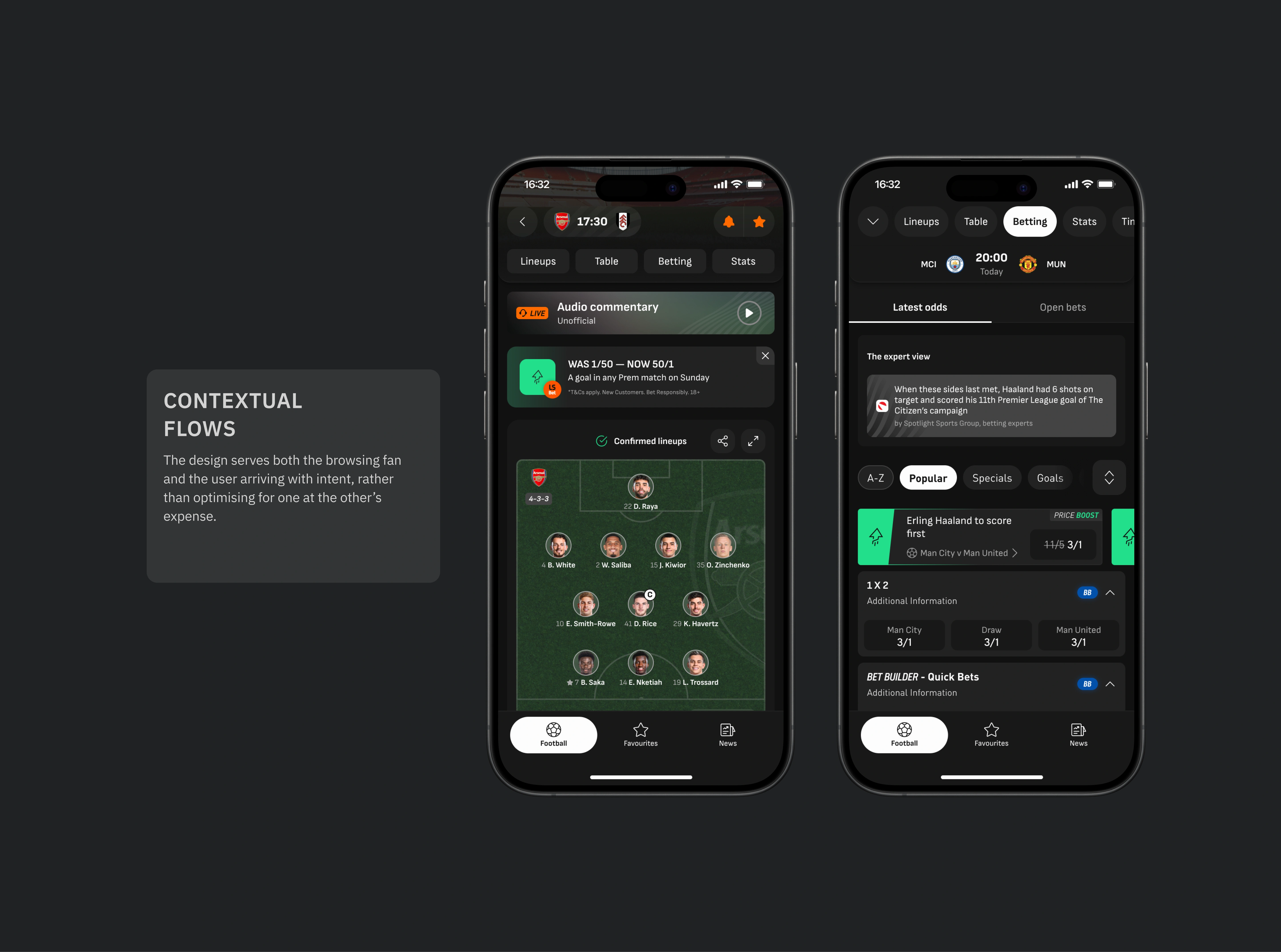 Contextual flows - The design serves both the browsing fan and the user arriving with intent, rather than optimising for one at the other’s expense.