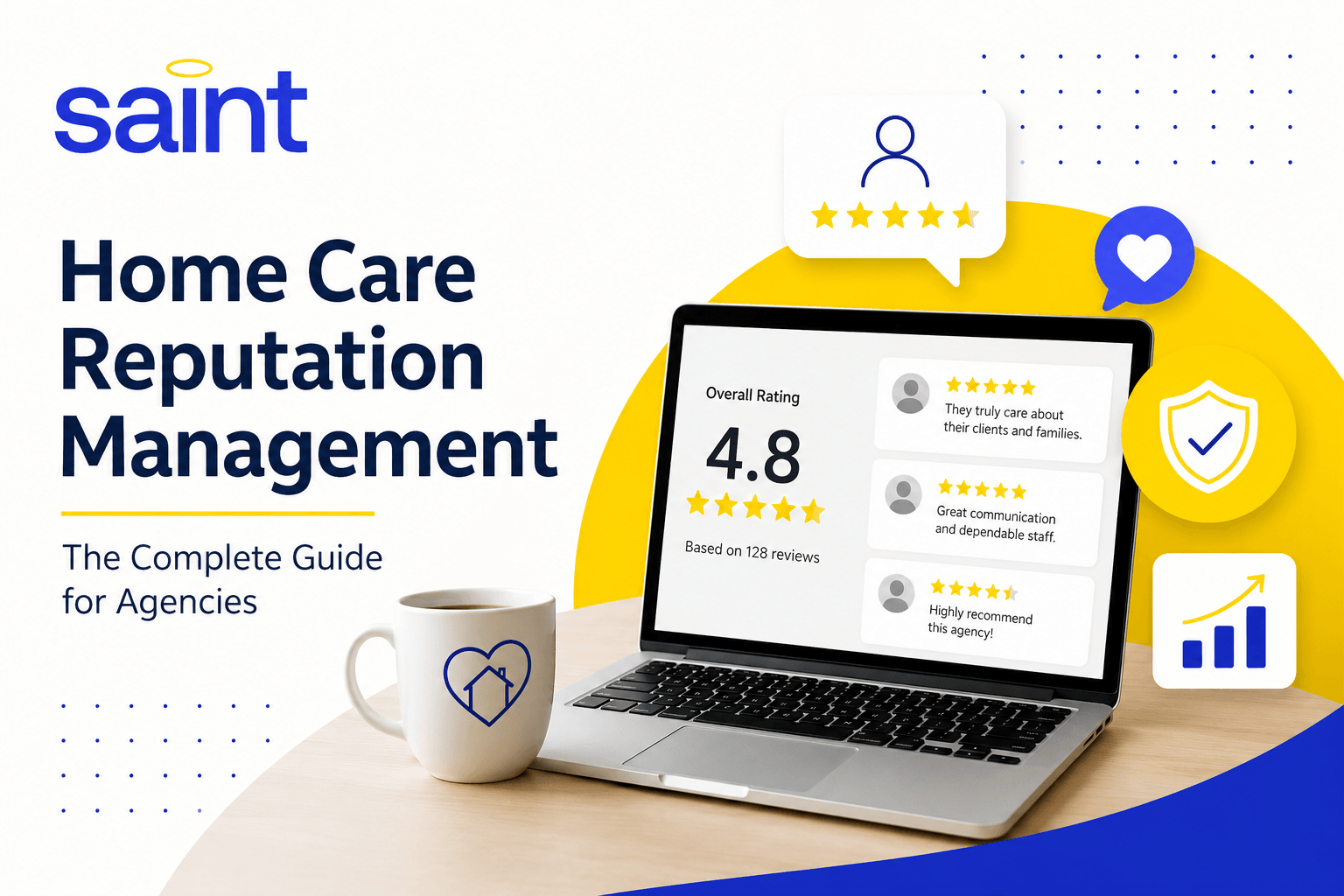 Home care reputation management guide from Saint featuring online reviews, ratings, and reputation tracking.