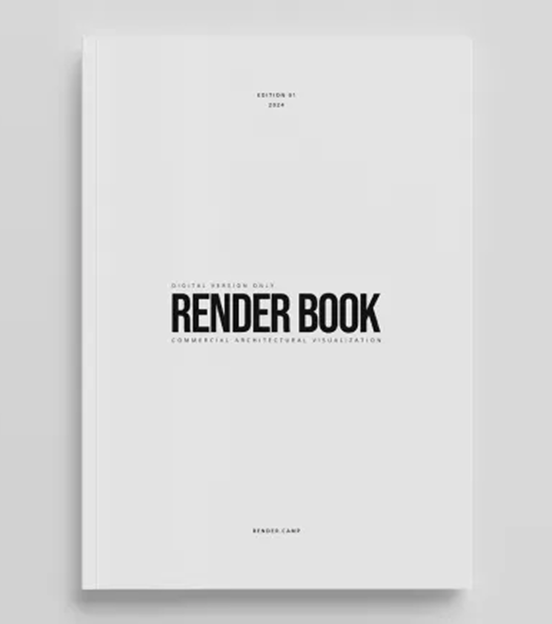 Cover of a white book titled 'RENDER BOOK' with small text 'Digital Version Only' and 'Commercial Architectural Visualization'.