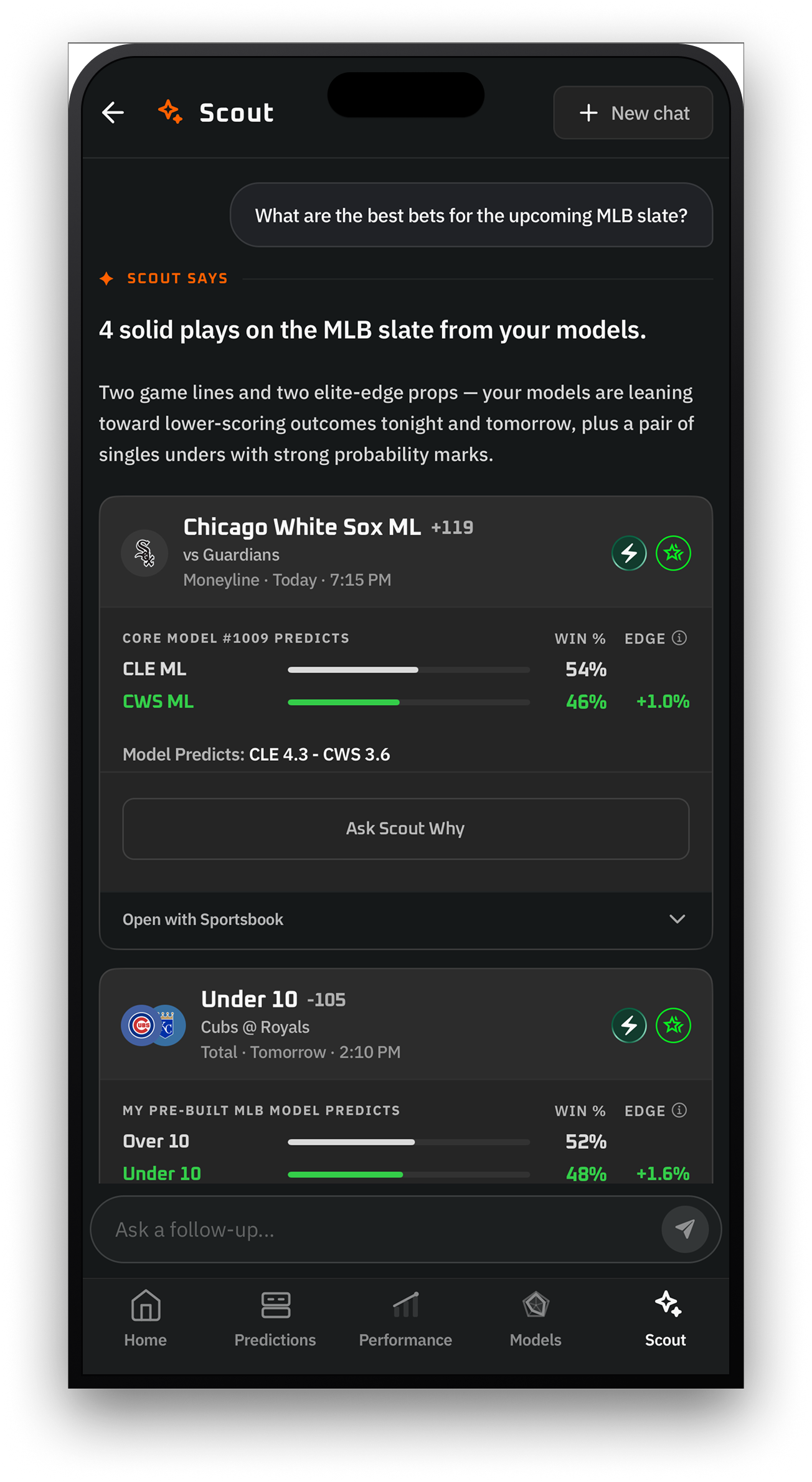 Scout answering: what's your best bet tonight