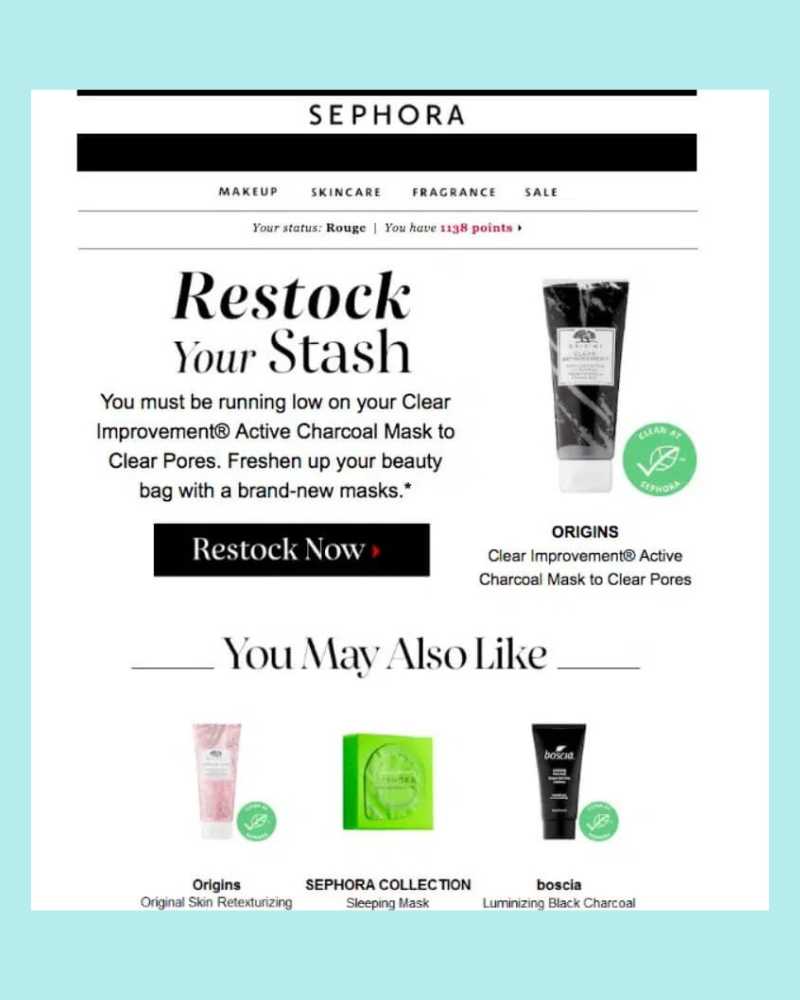 Sephora upsell email example reminding customer to restock skincare product with cross-sell suggestions.