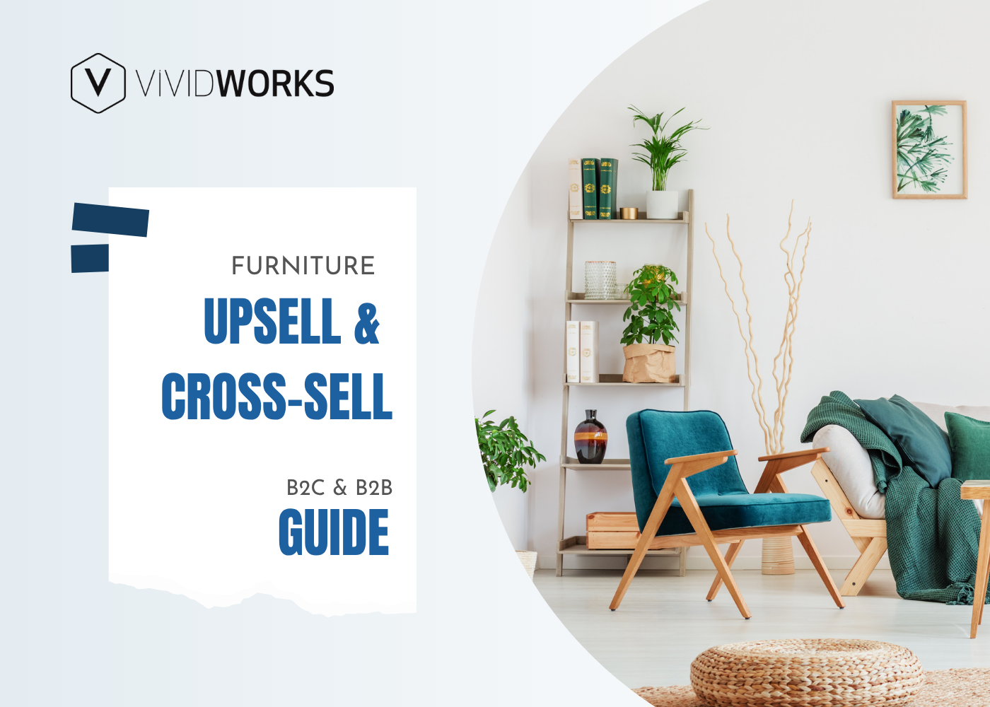 How to Upsell and Cross-Sell Your Furniture (B2B and B2C)
