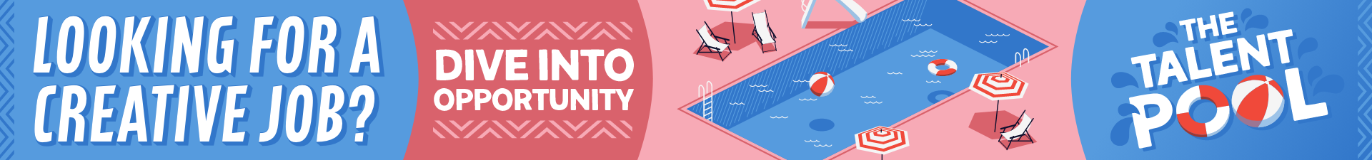 Looking for a creative job? Show the city what you're working with. The Talent Pool. Graphic with pool illustration.