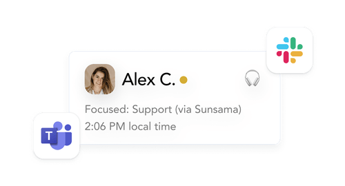 User Alex C. focused on Support via Sunsama with local time 2:06 PM, headset icon, and logos for Microsoft Teams and Slack.