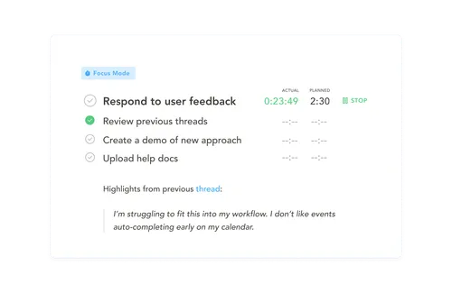 Task list under Focus Mode with tasks including Respond to user feedback, Review previous threads, Create a demo of new approach, and Upload help docs, showing actual time 0:23:49 and planned time 2:30 for the first task, and a user comment about workflow challenges.