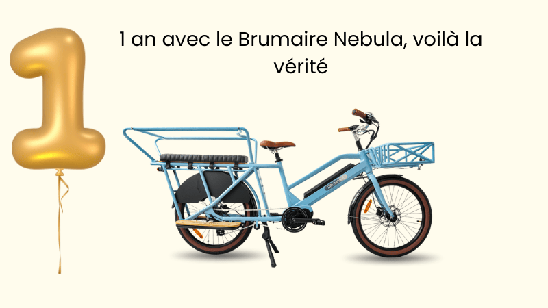 ’ai roulé un an avec le Brumaire Nebula… voilà la vérité !