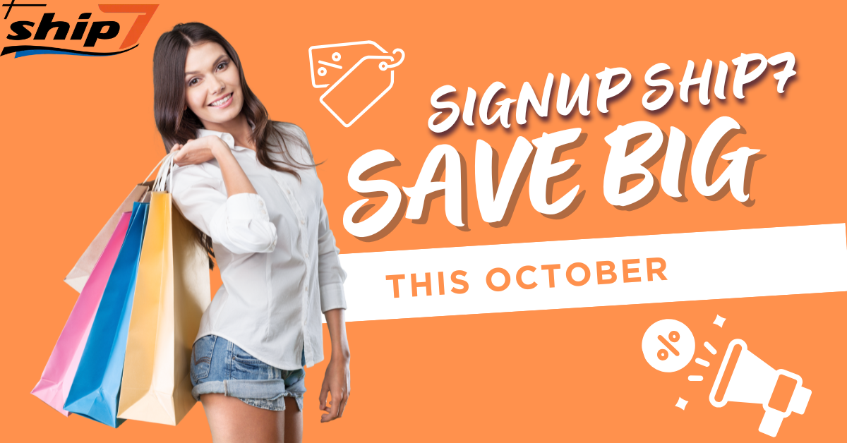 Sign Up for Ship7 & Save Big This October
