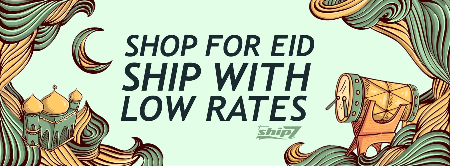 Eid al-Fitr Shopping & Shipping Guide | Ship7