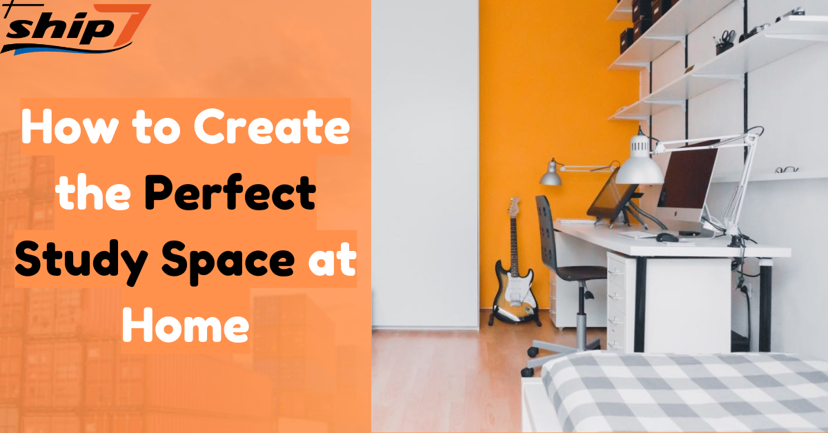 How to Create the Perfect Study Space at Home